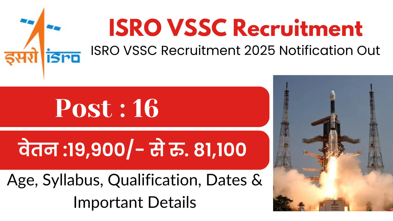 ISRO VSSC Recruitment 2025 Notification Out