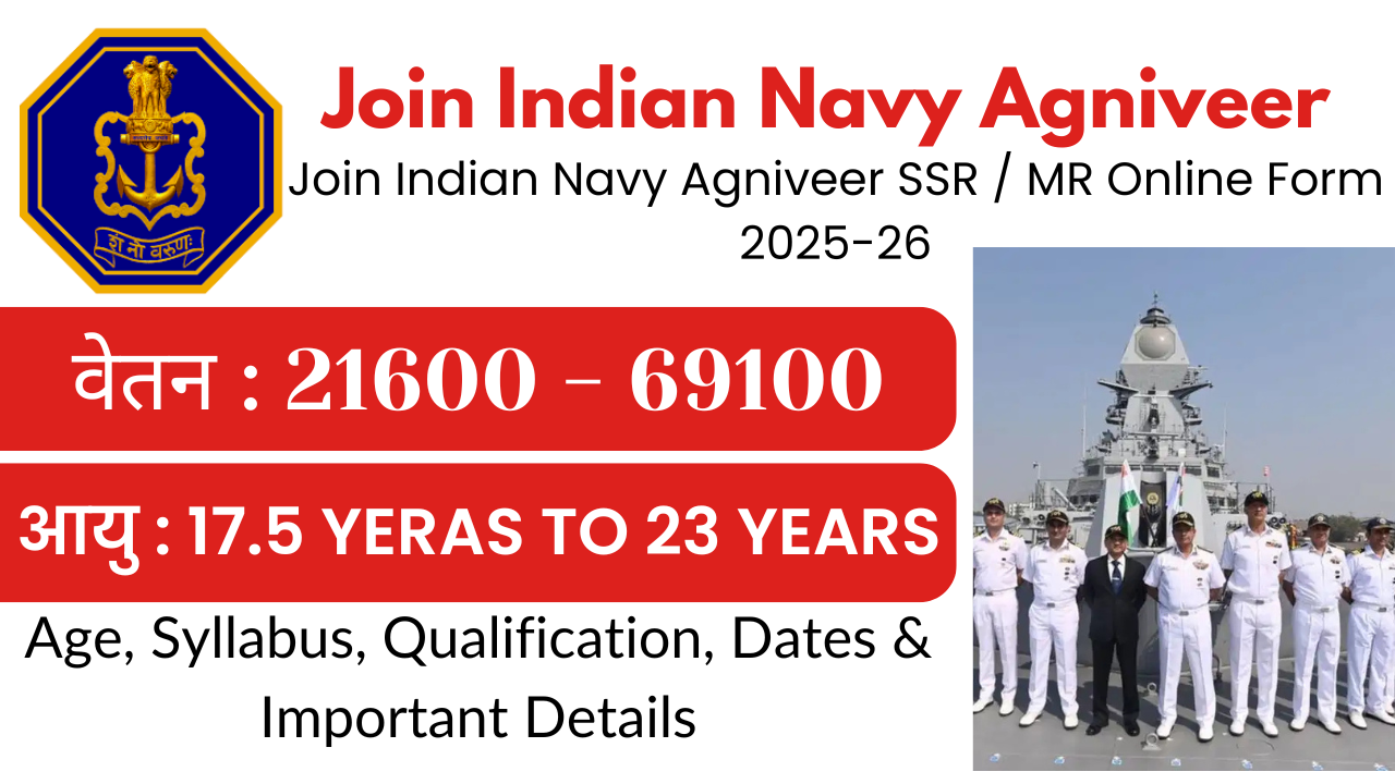 Join Indian Navy Agniveer SSR / MR Online Form 2025-26
