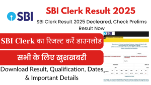 SBI Clerk Result 2025 Decleared