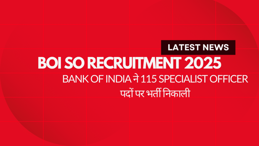 BOI SO Recruitment 2025