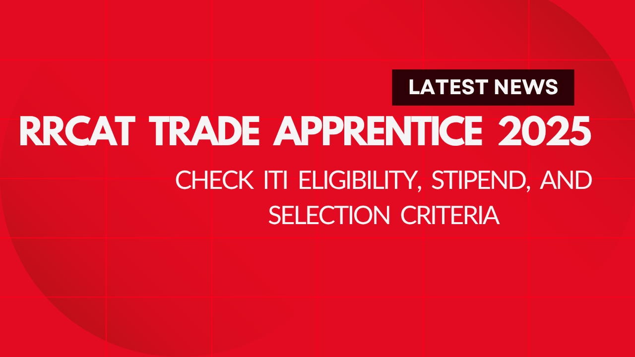 RRCAT Trade Apprentice 2025