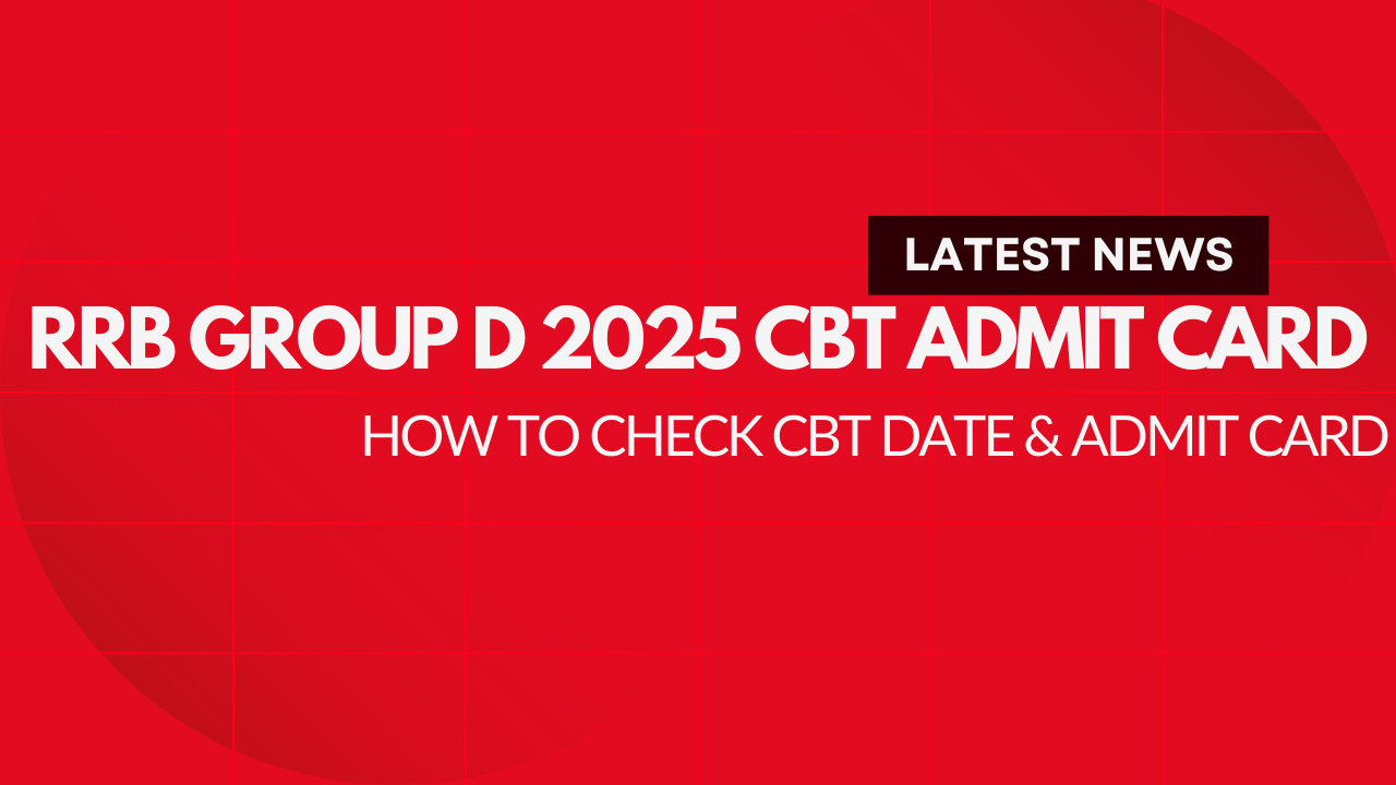 RRB Group D 2025 CBT Admit Card